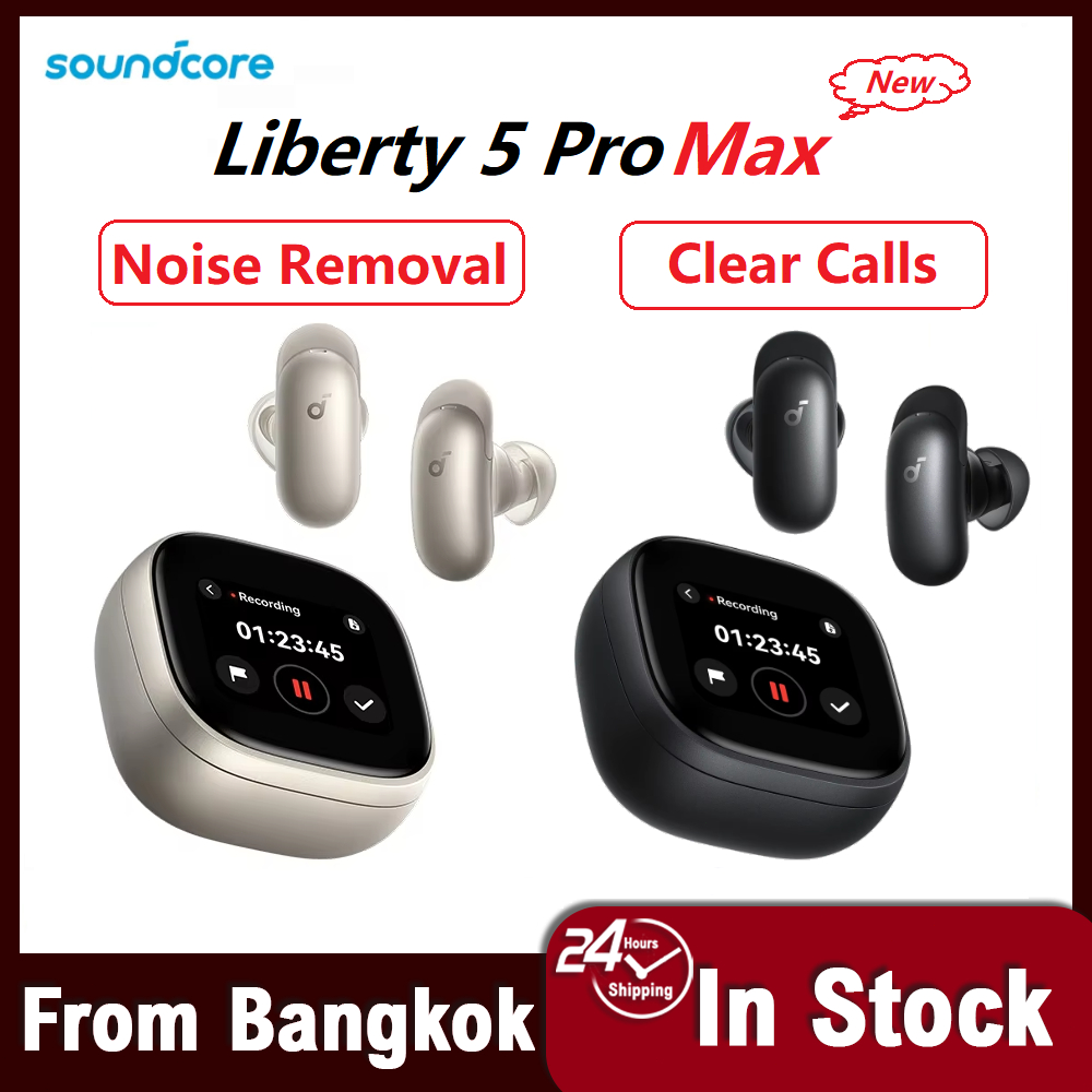 Loacl Chinese Version Anker Soundcore Liberty 5 Pro Max หูฟังตัดเสียงรบกวน (ANC) ระบบผู้ช่วยส่วนตัว AI