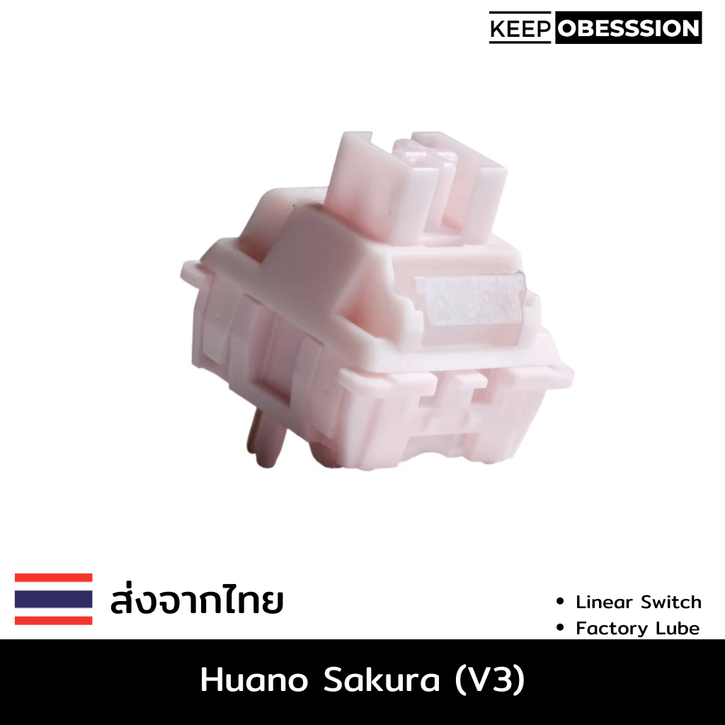 Huano Sakura V3 [10 ตัว] Lubed Linear Switch สำหรับ คีย์บอร์ด Mechanical keyboard Pre-lubed