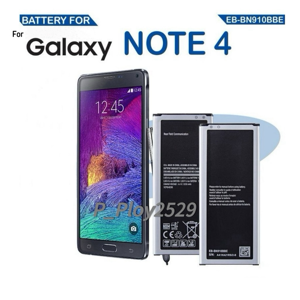 แบตเตอรี่ Battery for Samsung Galaxy Note 4 N910F แบต สำหรับ SAMSUNG​ NOTE4 แบตเตอรี่โทรศัพท์มือถือ ใช้กับ ซัมซุงโน๊ต4