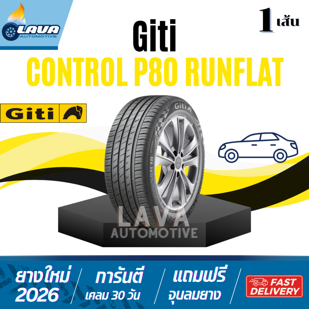 Giti P80 runflat 1เส้น ปี26 275/40R20 315/35R20 ยางขอบ20 275 40R20 315 35R20 275 40 R20 315 35 R20 2