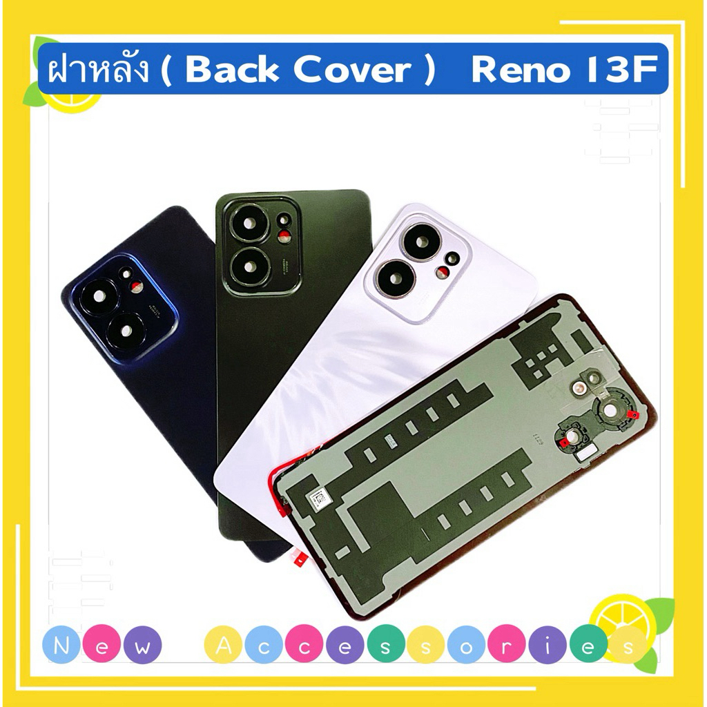 ฝาหลัง ( Back Cover ) Reno 13F ( งานแท้แถมเลนส์กล้อง