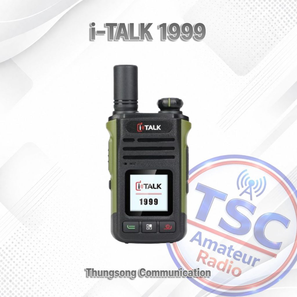 i-TALK 1999 วิทยุสื่อสาร 4G LTE (PoC) ใส่ซิม คุยได้ทั่วโลก ฟรีเซิร์ฟเวอร์ตลอดชีพ แถมซิมรายปี + ซองหนัง