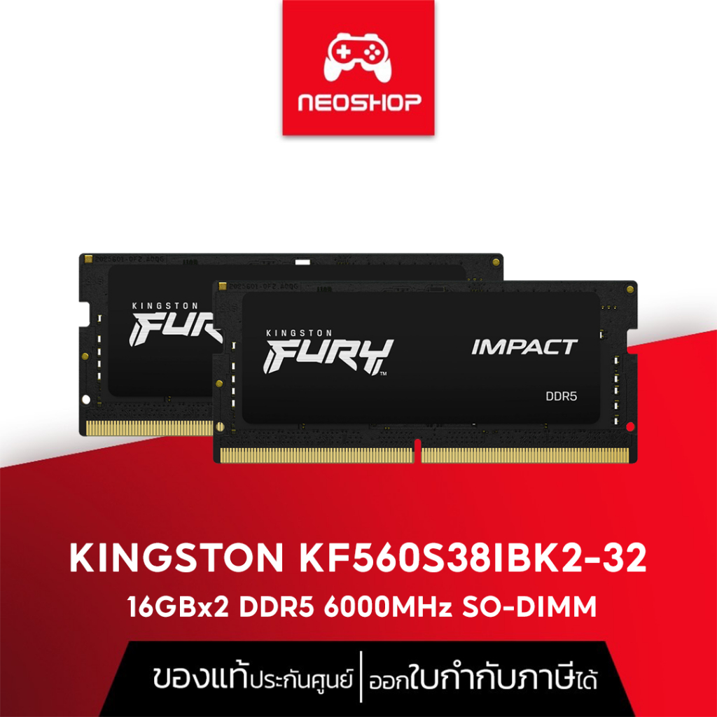 KINGSTON FURY IMPACT 32GB (16GBx2) DDR5 6000MHz SO-DIMM RAM (หน่วยความจำ) (KF560S38IBK2-32)