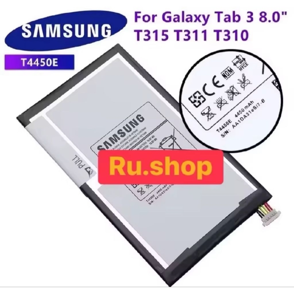 แบตเตอรี่ Samsung GALAXY Tab 3 8.0 T310 T311 T315 E0288 E0396 T4450E 4450mAh พร้อมชุดถอด+แผ่นกาวติดแ