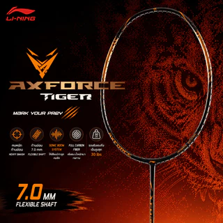 Li-Ning AXFORCE TIGER พร้อมส่ง ไม้แบดมินตัน ไม้แบดหัวหนัก ก้านอ่อน 7.0mm 4U 5U ตบแรง ตีง่าย