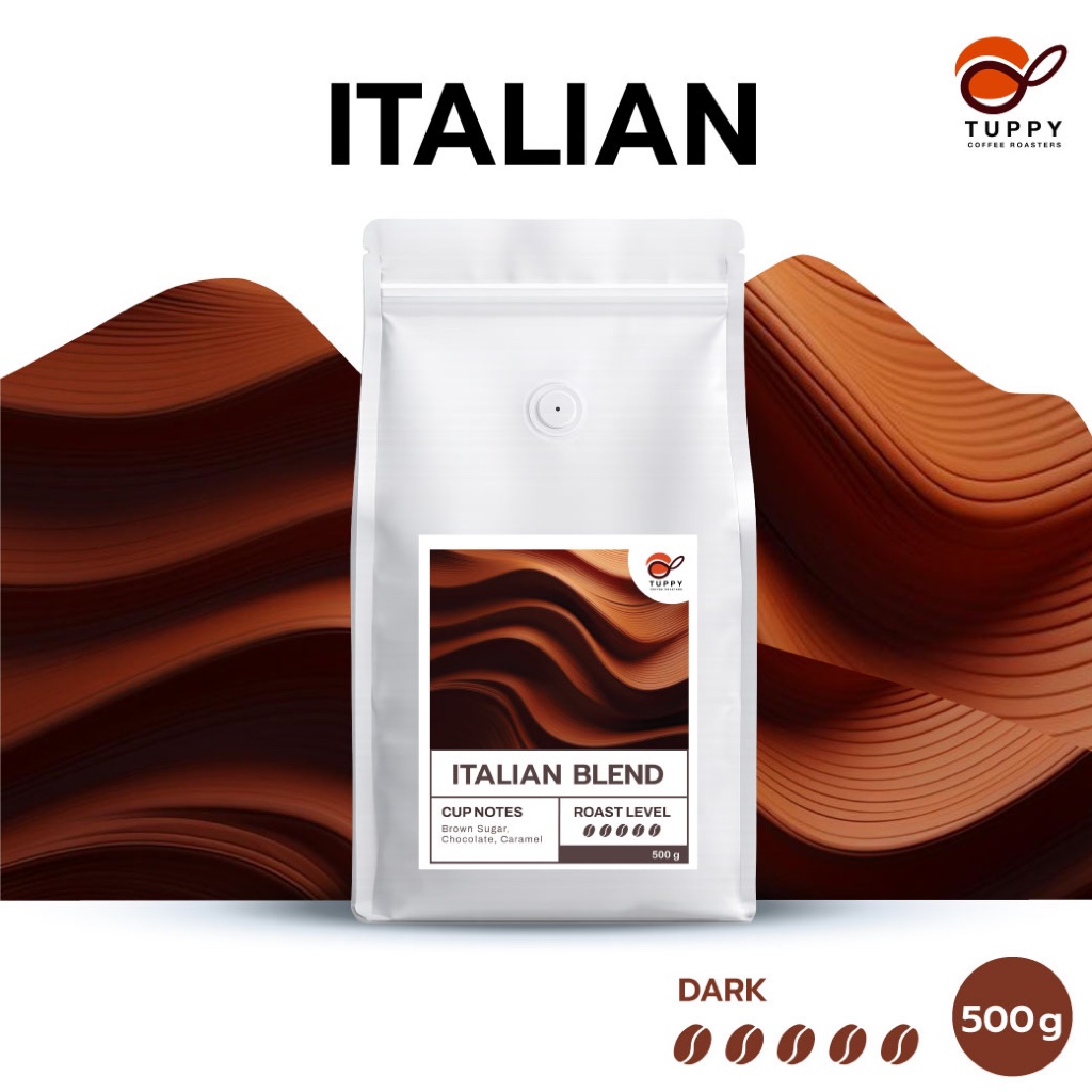 TUPPY COFFEE : เมล็ดกาแฟคั่ว Italian Blend Dark Roast 500 g