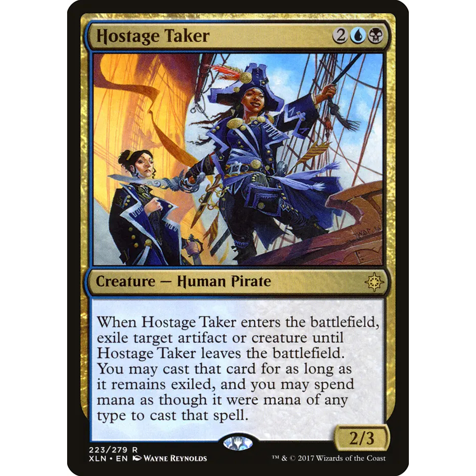 [Ixalan] - [XLN] - (R) - [Hostage Taker] - [2017]