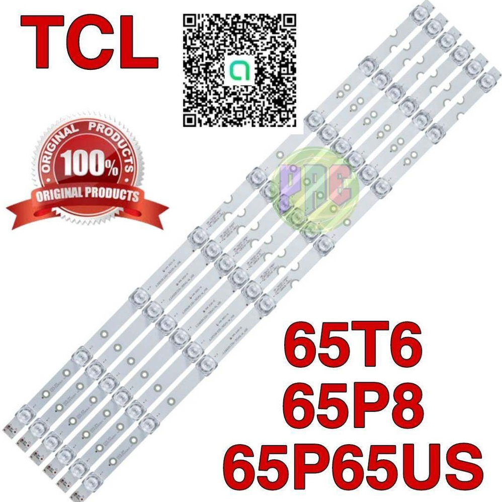 #ทีซีแอล TCL หลอดเเบล็คไลท์ทีวีทีซีแอล Backlight TV รุ่น 65P65US  65T6  65P8 (1ชุด 6แถว 8LED)
