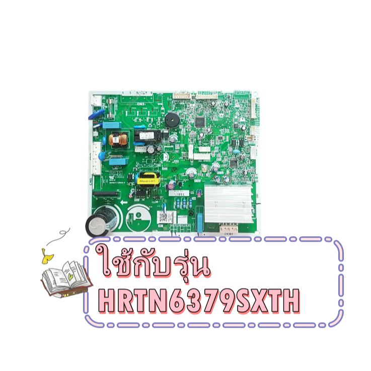 อะไหล่ของแท้/เมนบอร์ดตู้เย็นฮิตาชิ/RF-HRTN6379SID007/Hitachi/ใช้กับรุ่น HRTN6379SXTH