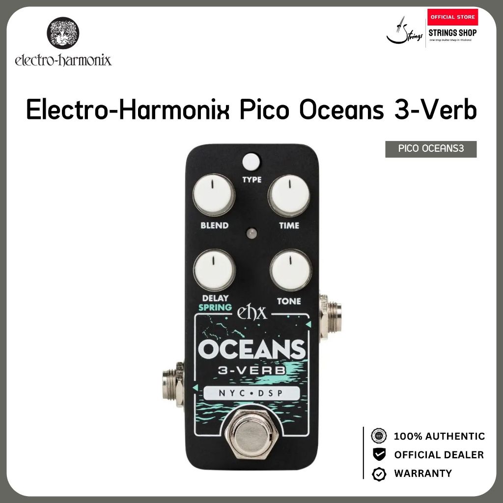 Electro-Harmonix Pico Oceans 3-Verb Reverb – เอฟเฟค Reverb 3 แบบสำหรับกีตาร์