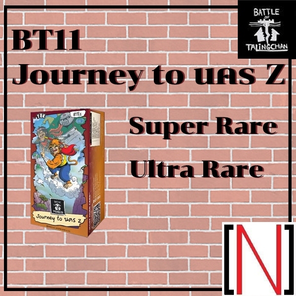 [BOT][Single][BT11] Battle of Talingchan Journey to นคร Z Super Rare หรือ Ultra Rare ตามที่เลือก 1 ใบ [ภาษาไทย]