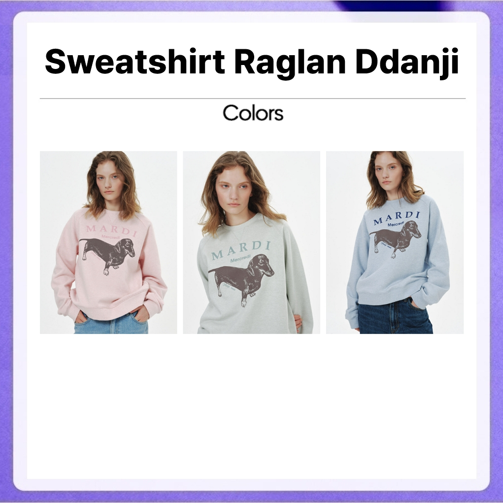 Mardi Mercredi Sweatshirt Raglan Ddanji
