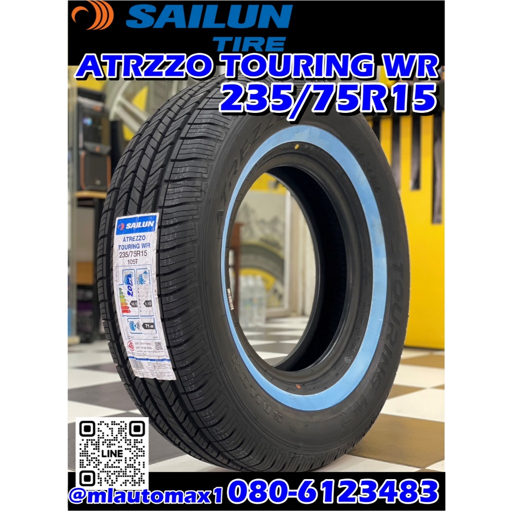 ยางขอบขาว SAILUN ATREZZO TOURING 235/75R15 ยางใหม่ปี2025