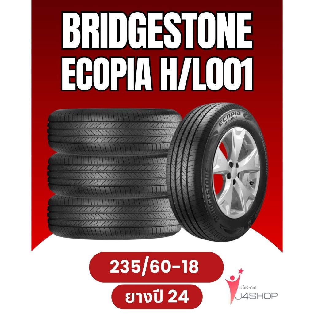 BRIDGESTONE Ecopia HL001Size 235/60 R18 ยางปี 2024