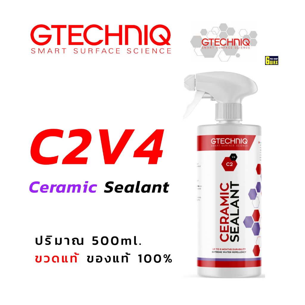 Gtechniq C2V4 - C2V3 Ceramic Sealant ปริมาณ 500ml. ขวดแท้