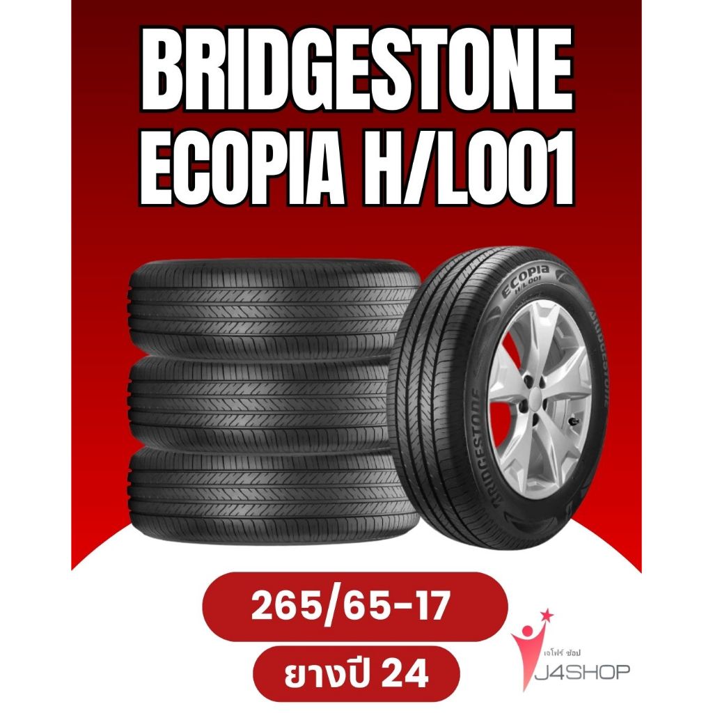 BRIDGESTONE Ecopia HL001 Size 265/65 R17 ยางปี 2024