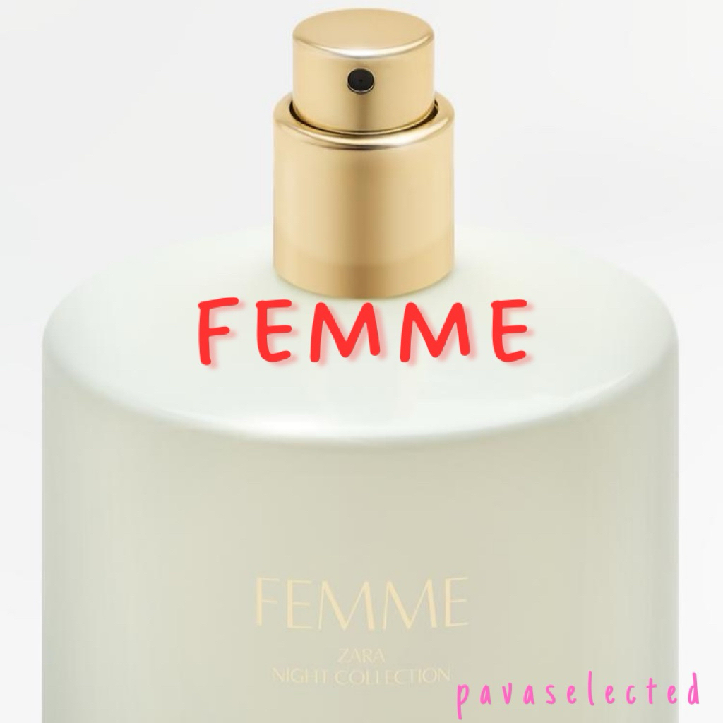 ZARA FEMME น้ำหอมซาร่า ของแท้