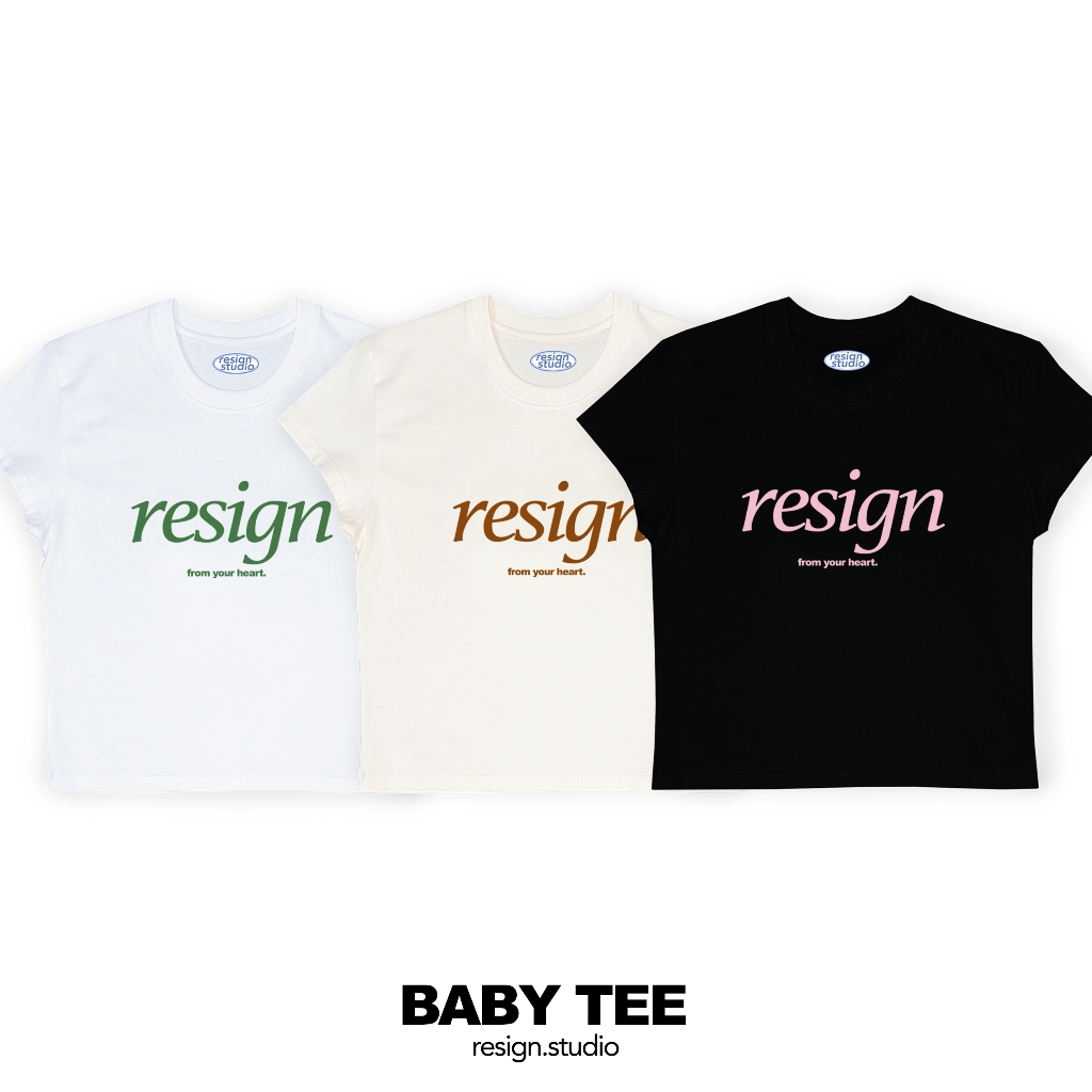 resign.studio - Baby tee ลาย resign from your heart❣️
