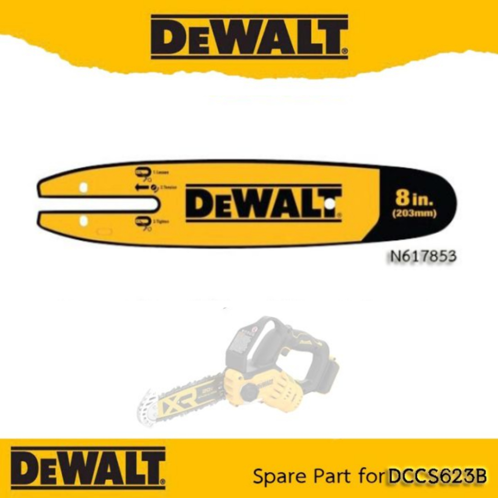 💥แท้ ส่งด่วน💥DEWALT อะไหล่โซ่เลื่อยไร้สาย ขนาด 8 นิ้ว เฉพาะโซ่ N911620 บาร์โซ่ N617853 ใช้กับรุ่น DC