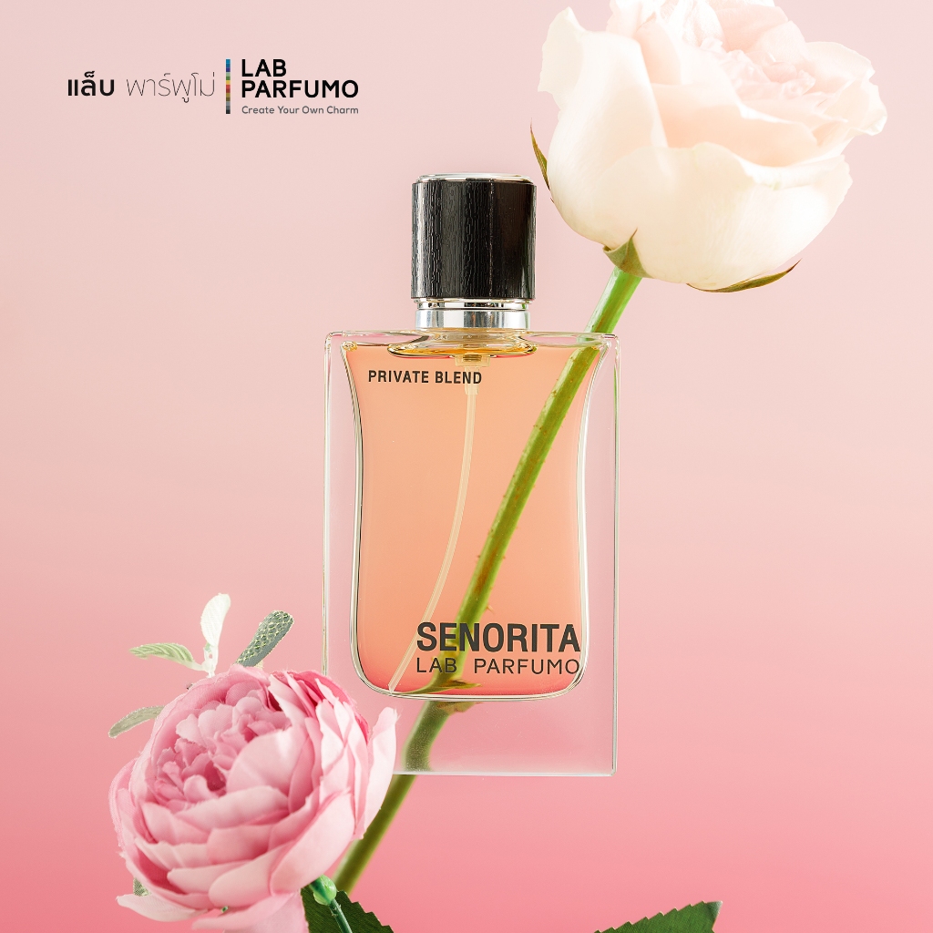 LAB PARFUMO Senorita น้ำหอมผู้หญิง กลิ่นดอกไม้ พีโอนี หอมสดชื่น [น้ำหอมแบรนด์ไทย ติดทนนาน]
