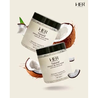 Her Natural Coconut Oil Glow Scrub สครับโกลว์น้ํามันมะพร้าวธรรมชาติ