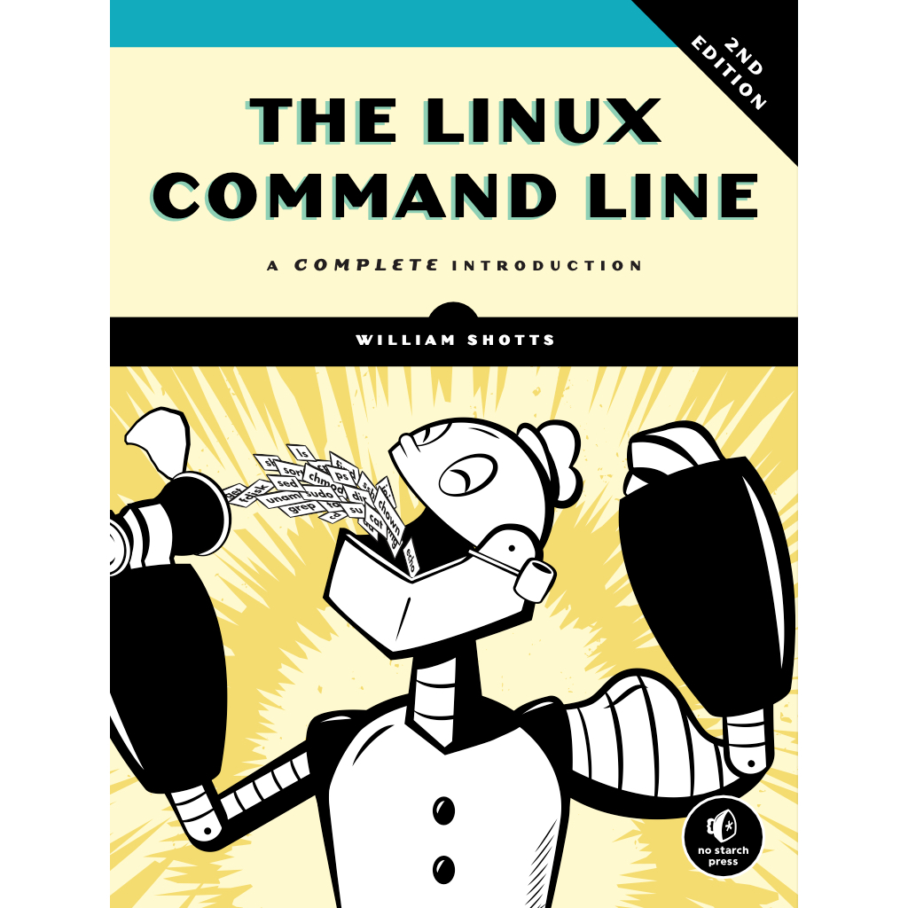 The Linux Command Line (2nd Edition) – William Shotts