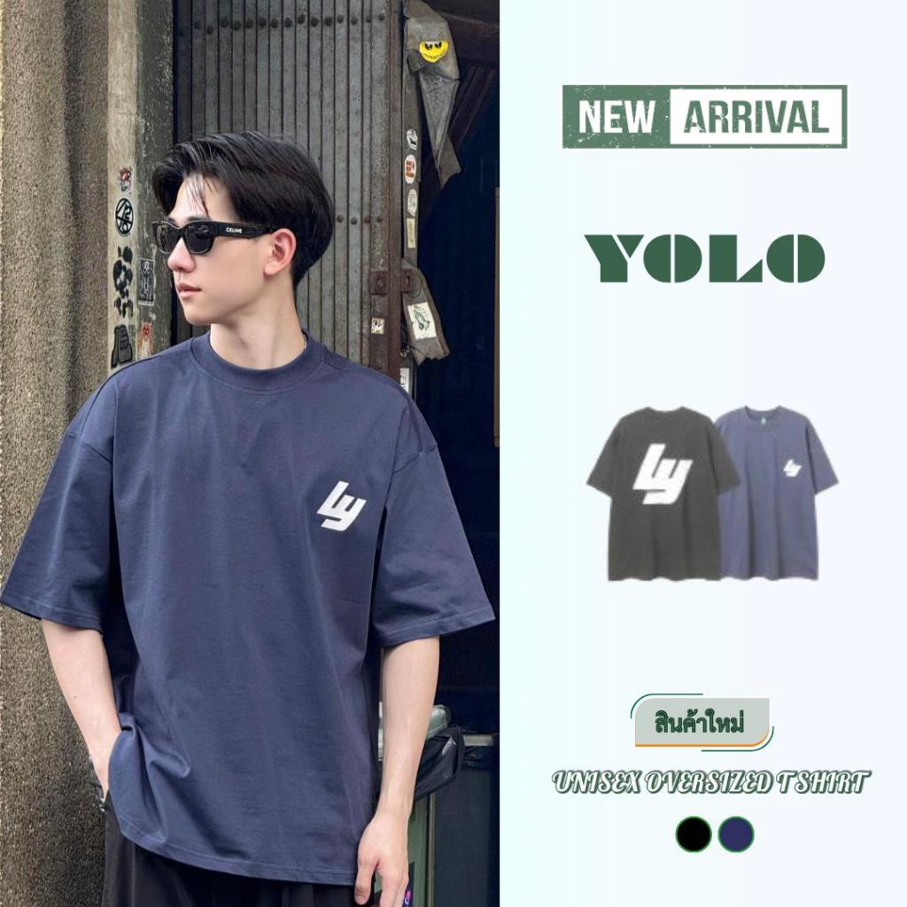 YOLO เสื้อยืดOVER SIZE เสื้อยืดแขนสั้น  เสื้อแขนสั้น เนื้อผ้าดี ใส่สบาย ลยสกรีน Y2643