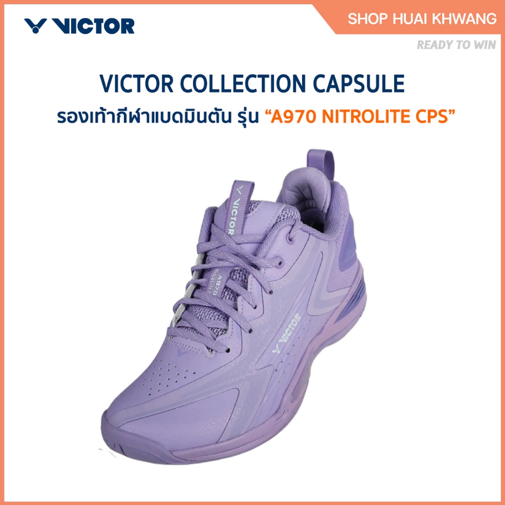 VICTOR COLLECTION CAPSULE รองเท้ากีฬาแบดมินตัน รุ่น A970 NITROLITE CPS