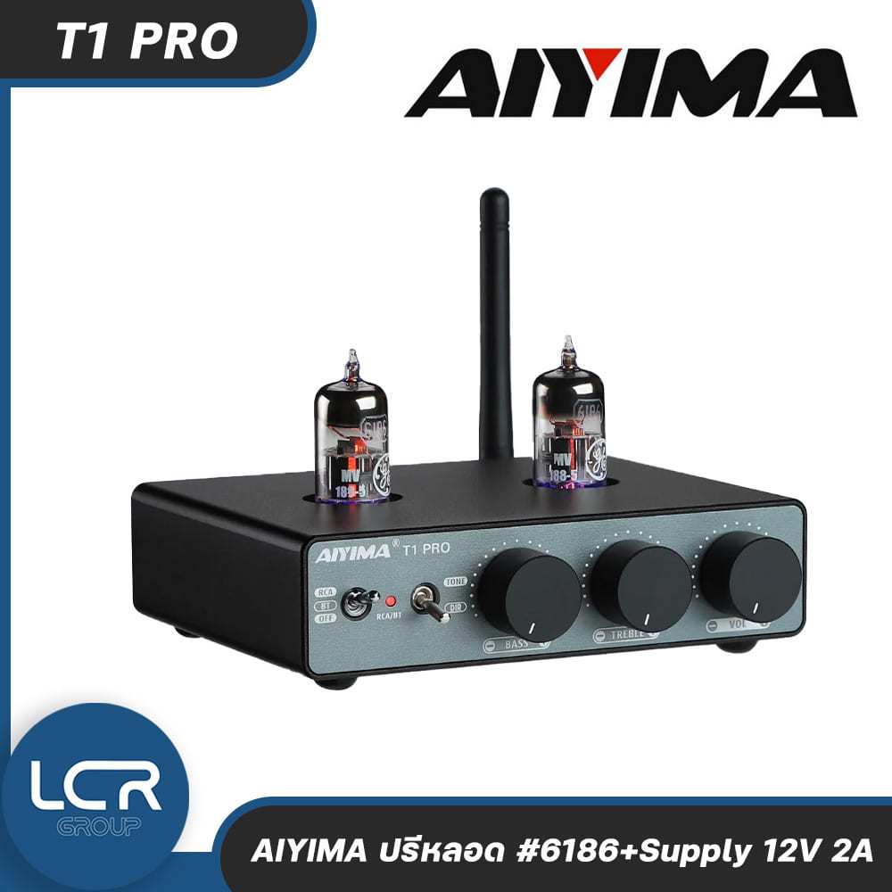 AIYIMA ปรีหลอด T1 PRO / #6186+Supply 12V 2A รุ่นหลอด 6186 รองรับ Bluetooth 5.1 Frequency 20Hz – 20kH
