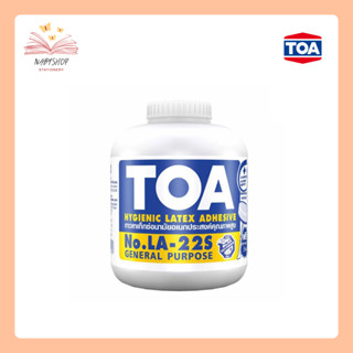 TOA กาวลาเท็กซ์อนามัยอเนกประสงค์ No.LA-22S