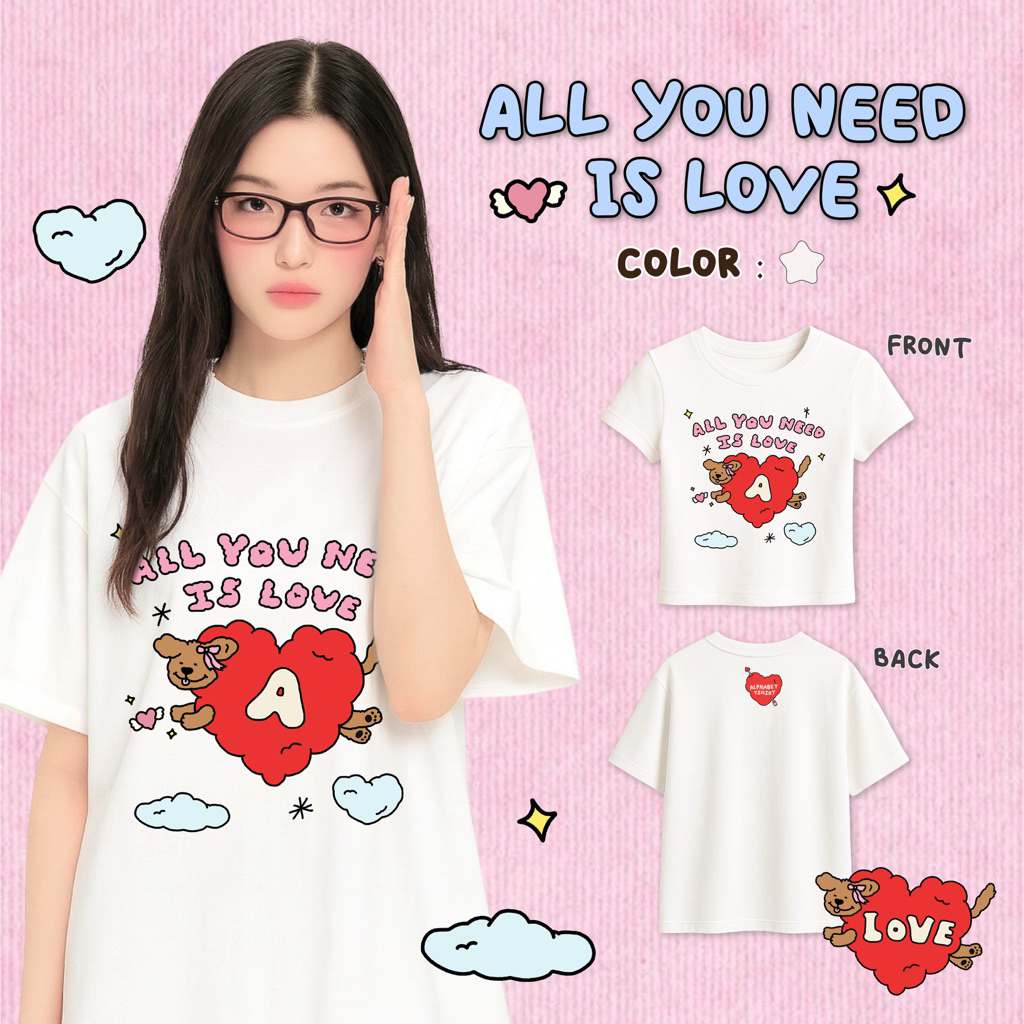 All you need is love หมาหัวใจ / เสื้อยืด Oversized และ baby tee สกรีน Custom ตัวอักษร A-Z (แจ้งตัวอักษรทางหมายเหตุ)