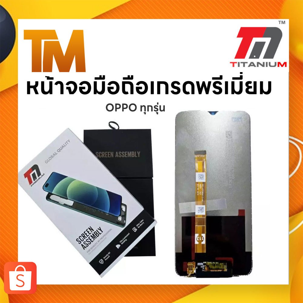 TM.THAI หน้าจอมือถือ OPPO งานเกรด Premium