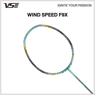 VS ไม้แบดมินตัน รุ่น Wind Speed F9X 5U แถมกริปคละสี+เอ็น+ซอง…