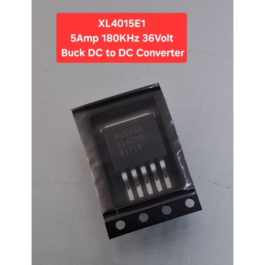 XL4015E1 5Amp 180KHz 36Volt Buck DC to DC Converter (ตัวถัง TO-263)