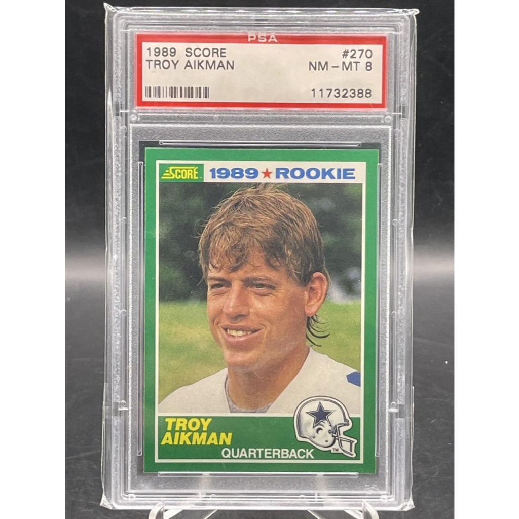 1989 Score Troy Aikman Rookie Card #270 | PSA 8 (NM-MT) | Dallas Cowboys | NFL Hall of Famer
