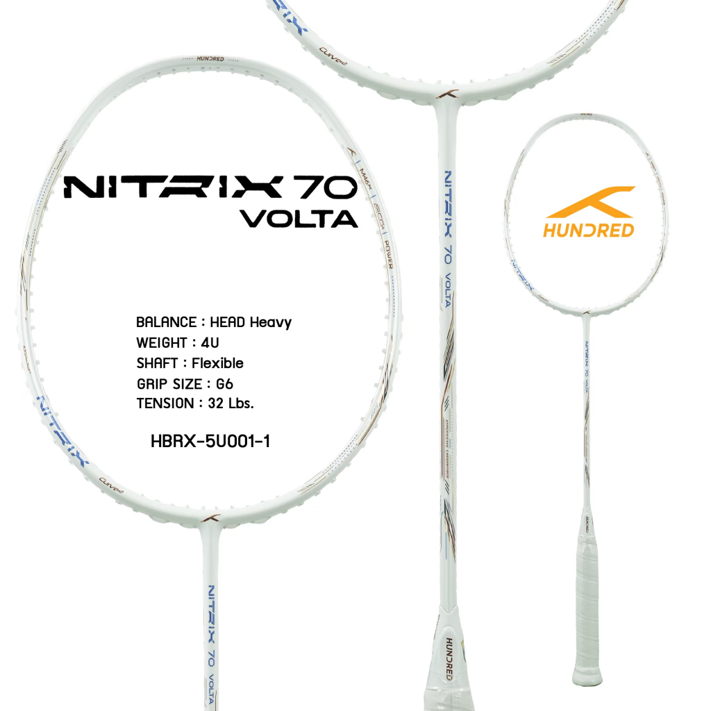 HUNDRED NITRIX 70 VOLTA ไม้แบดมินตัน แถม ถุง + กริป + เอ็น (ก่อนสั่งโปรดอ่านรายละเอียด)