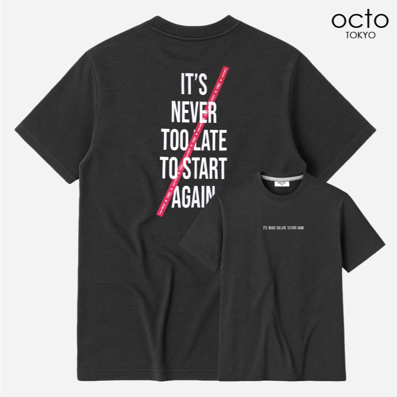 เสื้อยืด octo TOKYO คอกลมแขนสั้น สกรีนลาย It's never เนื้อผ้า Cotton 100% นุ่มสบาย