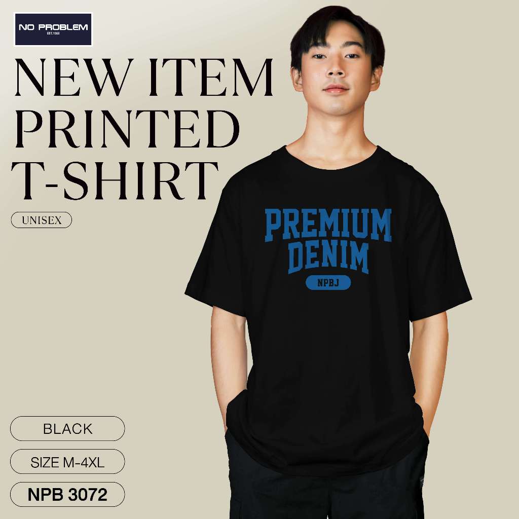 เสื้อยืดพิมพ์ลาย No Problem ไซส์ใหญ่ ยอดขายดีอันดับ 1 - GRAPHIC TEE NPB.3072