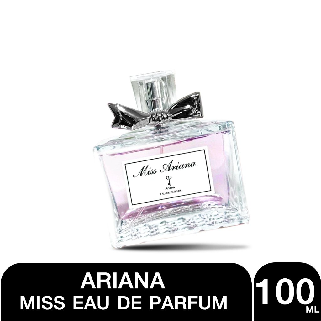 Fashionthai273 Perfume EAU DE PARFUM น้ำหอมอารีน่า Miss Ariana edp 100ml กลิ่นไม่แรงใสๆ ท่ามกลางอากาศร้อน