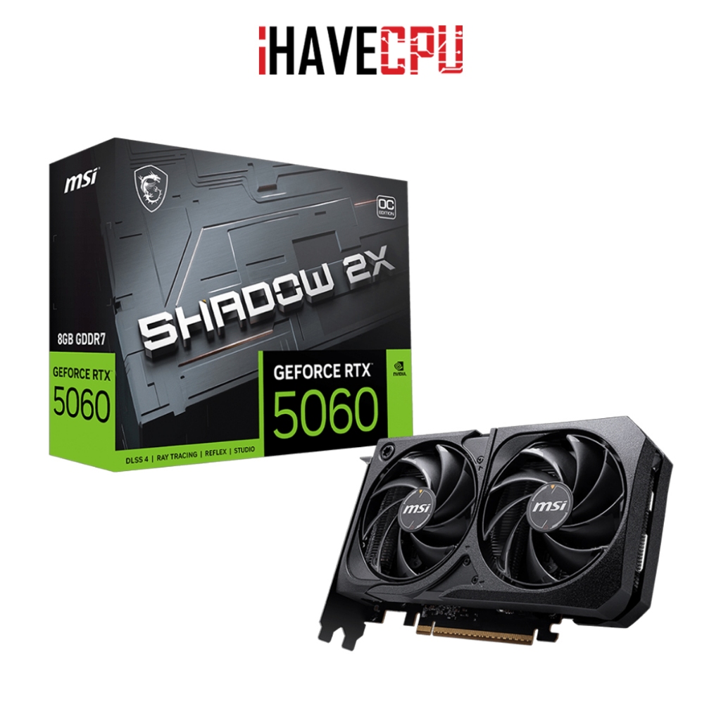 การ์ดจอ (vga) iHAVECPU MSI GEFORCE RTX 5060 SHADOW 2X OC 8G - 8GB GDDR7