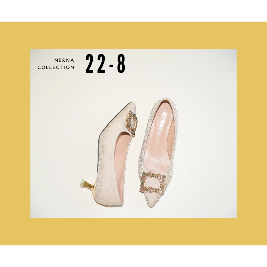 รองเท้าเเฟชั่นผู้หญิงเเบบคัชชูเเฟชั่นส้นปานกลาง No. 22-8 NE&NA Collection Shoes