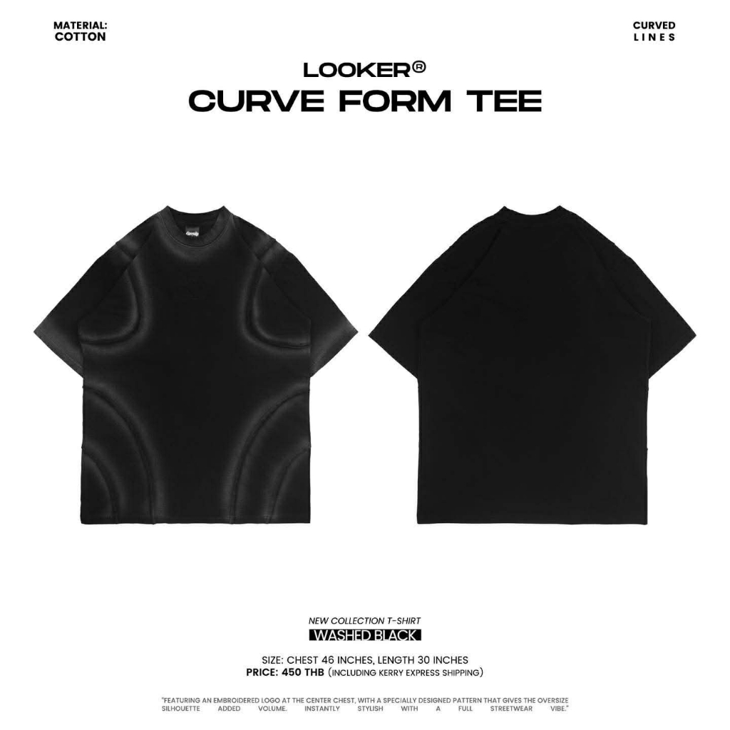 เสื้อยืดคลอเลคชั่นใหม่  LOOKER® — CURVE FORM TEE (เสื้อยืดเคิร์ฟว)