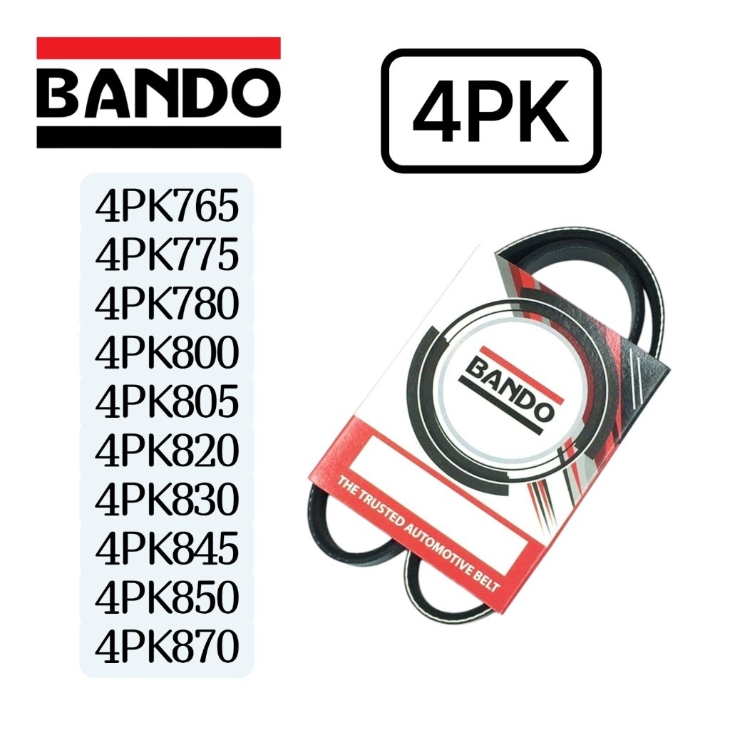 BANDO สายพาน 4PK (4 ร่อง) 4PK765 4PK775 4PK780 4PK800 4PK805 4PK820 4PK830 845 850 870 คุณภาพเกรดดีจ