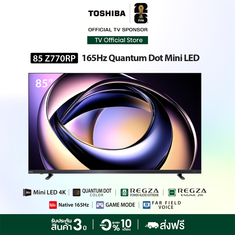 [New]Toshiba TV 85Z770RP ทีวี 85 นิ้ว Mini-LED Quantum Dot 165Hz 4K Ultra HD HDR10+ Far Field Voice 