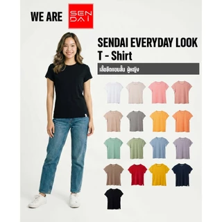 SENDAI เสื้อยืดคอกลมผู้หญิง เหมาะกับอากาศร้อนบ้านเรา Everyday look ได้ทุกวัน