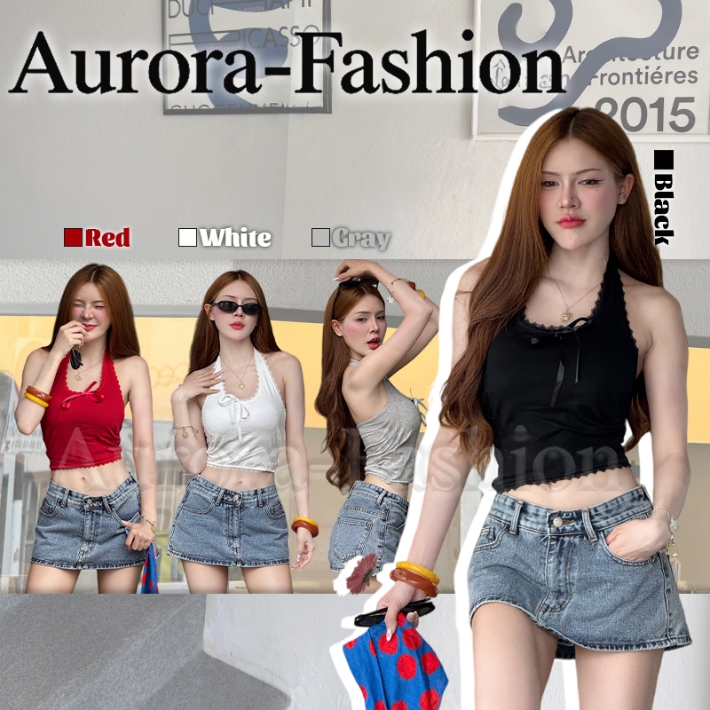 Aurora🛒พร้อมส่ง🚚 (รูปถ่ายจากงานจริง) เสื้อคล้องคอมีฟองน้ำในตัว สีสดใสใส่สบายเว้าหลัง ดีเทลเพิ่มโบว์