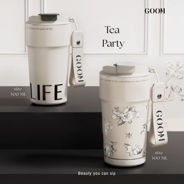 GOOM 500 ml  แก้วเก็บความเย็น Stainless316 #Tea Party Collection