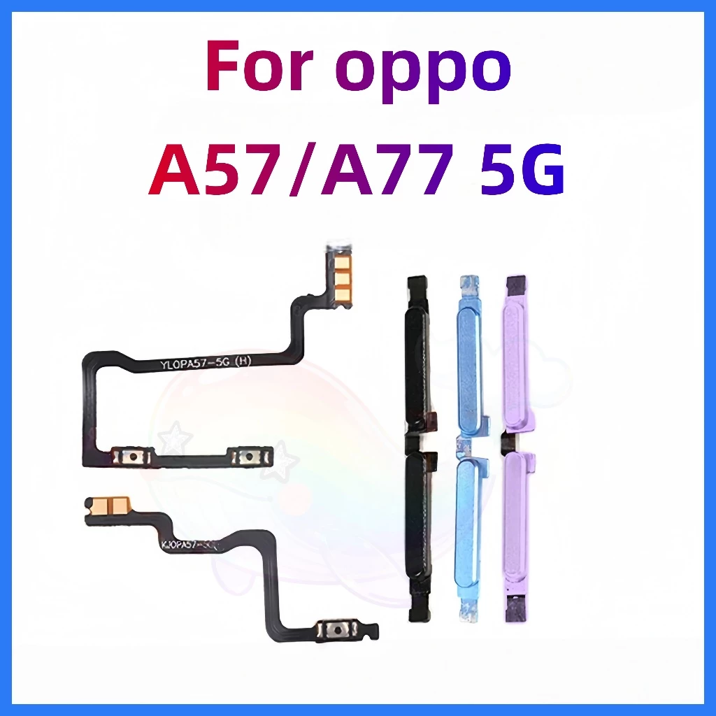 สําหรับ oppo A57 A77 5G เปิดปุ่มปิด flex volume Up Down ปุ่ม flex สายริบบิ้น