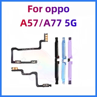 สําหรับ oppo A57 A77 5G เปิดปุ่มปิด flex volume Up Down ปุ่ม flex สายริบบิ้น