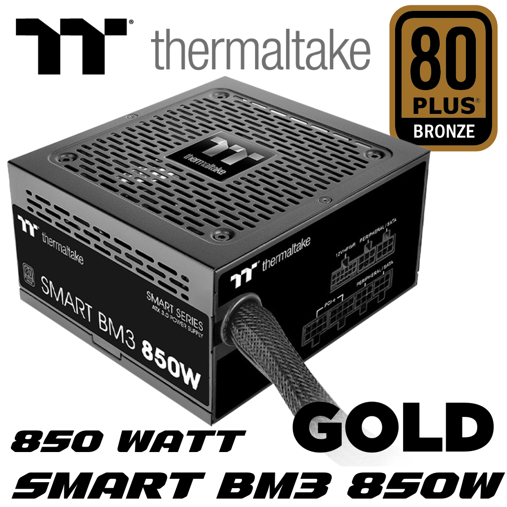 POWER SUPPLY (อุปกรณ์จ่ายไฟ) THERMALTAKE SMART BM3 BRONZE 850W - 850W 80 PLUS BRONZE (BLACK) (ATX)